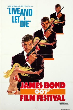 Live and Let Die : James Bond Film Festival